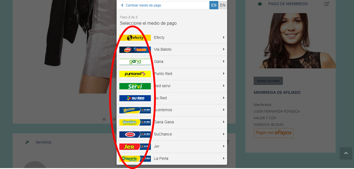 7.	Si se encuentra en Colombia y quiere realizar el pago en efectivo tiene todas estas opciones.